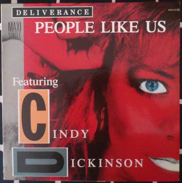 People Like Us Featuring Cindy Dickinson – Deliverance (1986 