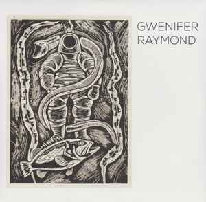 Deep Sea Diver / Bleeding Finger Blues - Gwenifer Raymond