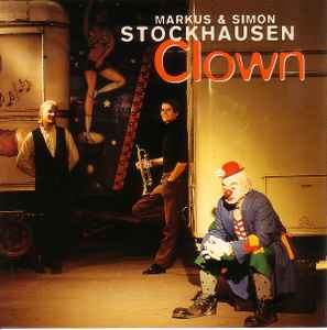 Markus & Simon Stockhausen - Clown Album-Cover