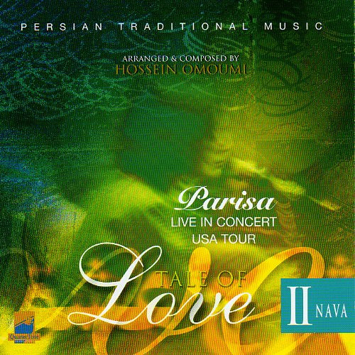 last ned album فاطمه واعظی ,Parisa Hossein Omoumi - Tale Of Love Vol II Nava