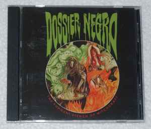 Dossier Negro (2) - The Pungent Stench Of Witchcraft / San Martin Humano!! album cover