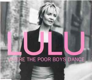 Lulu - Where The Poor Boys Dance