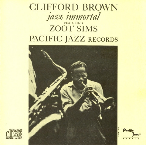 Clifford Brown Featuring Zoot Sims – Jazz Immortal