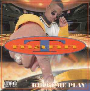 T-Mann – DJ Let Me Play (1997, CD) - Discogs