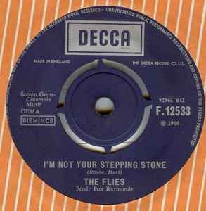 I'm Not Your Stepping Stone / Talk To Me - The Flies