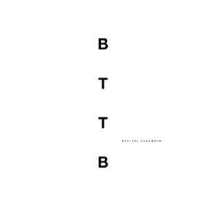 Ryuichi Sakamoto – BTTB - 20th Anniversary Edition (2019, CD 
