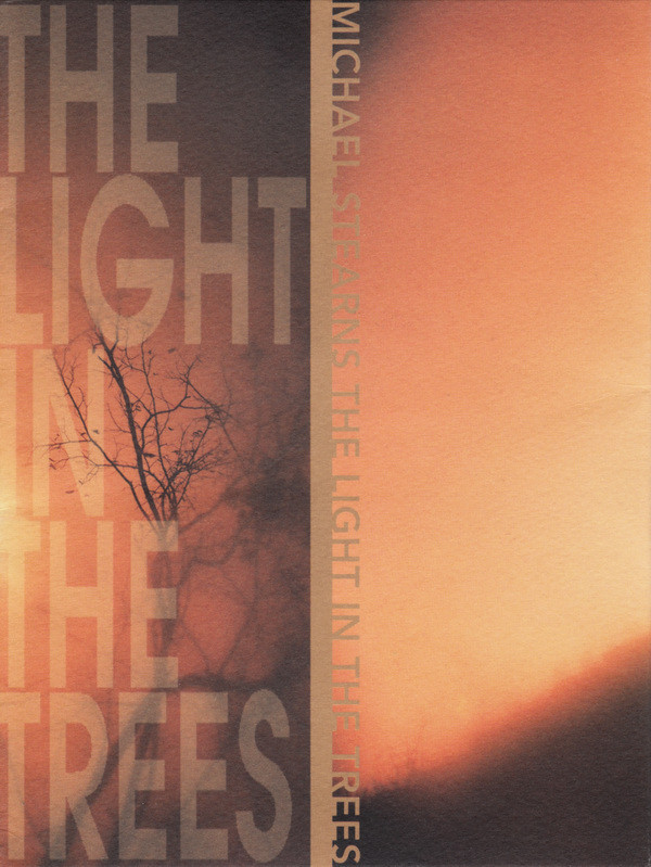 télécharger l'album Michael Stearns - The Light In The Trees