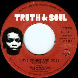 Lee Fields - My World / Love Comes And Goes