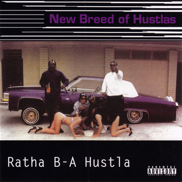 New Breed Of Hustlas – Ratha B-A Hustla (2021, CD) - Discogs