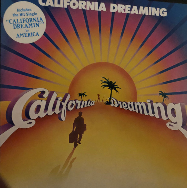 Various California Dreaming Music From The Original Motion