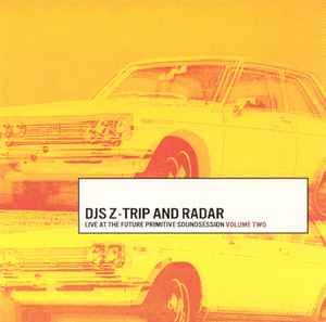 DJ Z-Trip - Live At The Future Primitive Soundsession Volume Two