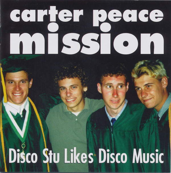 last ned album Carter Peace Mission - Disco Stu Likes Disco Music