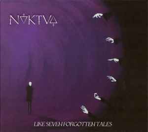 Noktva - Like Seven Forgotten Tales