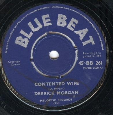 Derrick Morgan / Busters All Stars – Contented Wife / Jet 707 ...