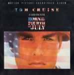 Cover of Born On The Fourth Of July (Motion Picture Soundtrack Album), 1989, CD