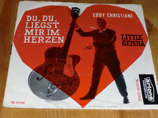 descargar álbum Eddy Christiani - Little Geisha Du Du Liegst Mir Im Herzen