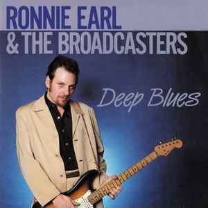 Ronnie Earl And The Broadcasters - Deep Blues album cover