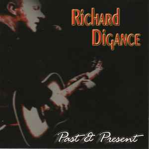 Richard Digance - Past & Present album cover