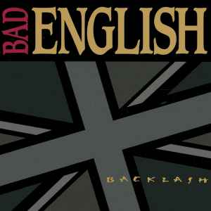 Backlash - Bad English