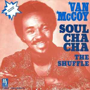 Van McCoy Soul Cha Cha 1977 Vinyl Discogs