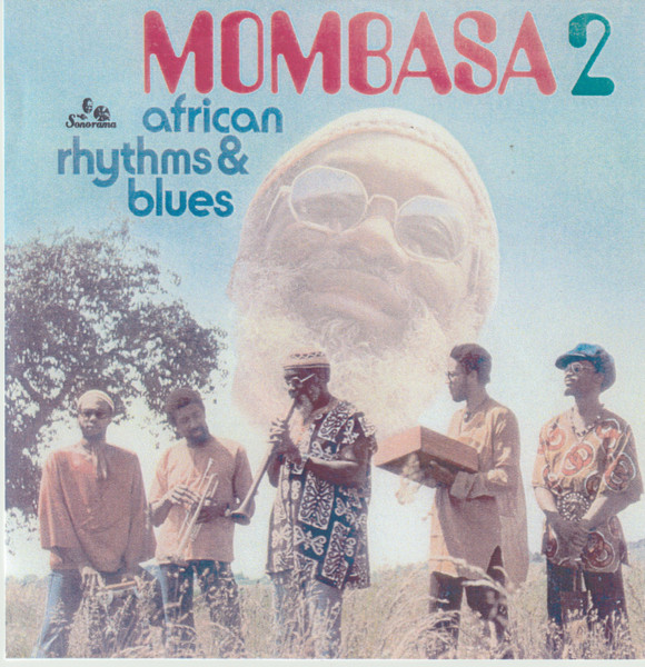 Mombasa – African Rhythms & Blues 2 (2008, Vinyl) - Discogs