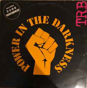 Power In The Darkness - TRB