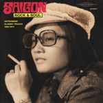 Cover of Saigon Rock & Soul (Vietnamese Classic Tracks 1968-1974), , CD
