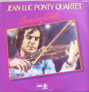 Jean-Luc Ponty Quartet - Sunday Walk album cover
