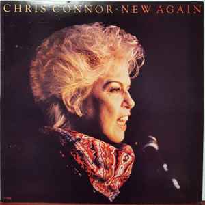 Chris Connor – New Again (1988, Vinyl) - Discogs