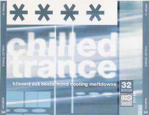 Various - Chilled Trance (Blissed Out Beats / Mind Cooling Meltdowns) album cover