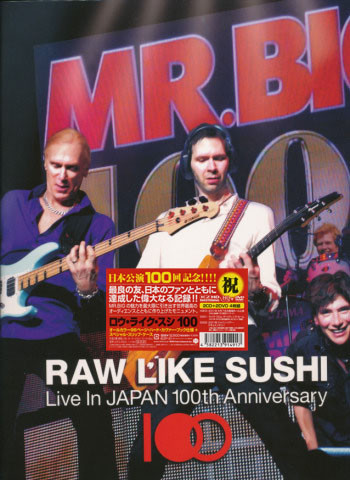 Mr. Big – Raw Like Sushi 100: Live In Japan 100th Anniversary 