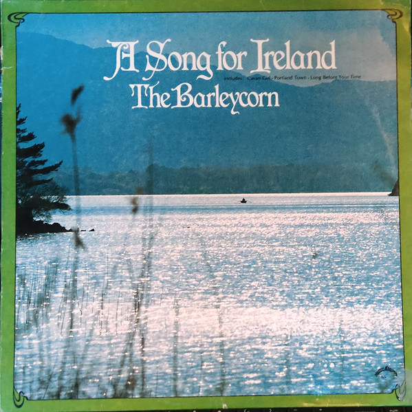 Barleycorn A Song For Ireland 1987 Vinyl Discogs