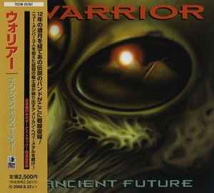 Warrior – Ancient Future (1998, CD) - Discogs