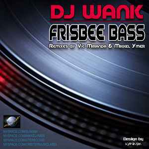 Dj Wank - Frisbee Bass album cover
