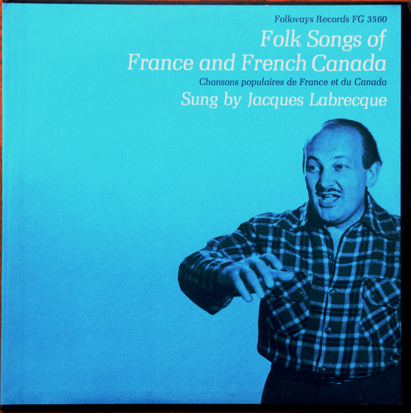 Album herunterladen Jacques Labrecque - Folk songs of France and French Canada