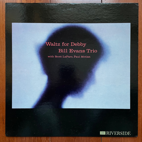 円盤新世紀！Waltz For Debby/Bill Evans（Riverside日本盤） - レコード