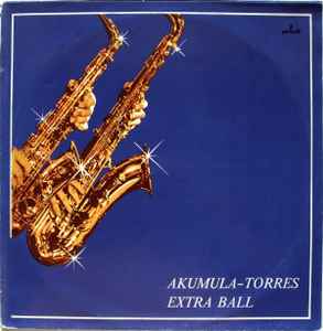 Extra Ball - Akumula-Torres album cover