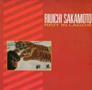 Ryuichi Sakamoto - Riot In Lagos