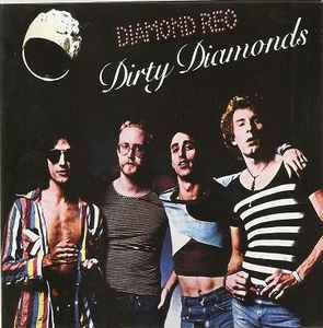 Diamond Reo – Dirty Diamonds (2011