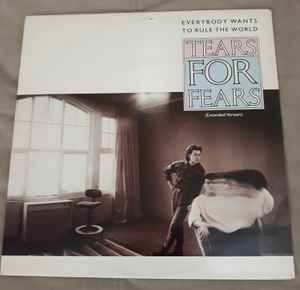 Tears For Fears - Everybody Wants To Rule The World (Extended Version) album cover
