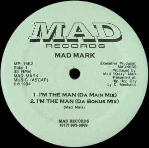 Mad Mark – I'm The Man / Lock It Down (1994, Vinyl) - Discogs