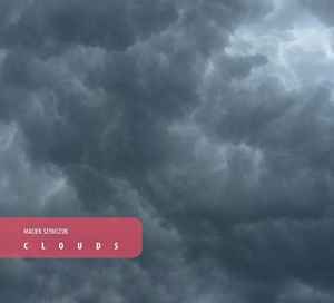 Clouds - Maciek Szymczuk