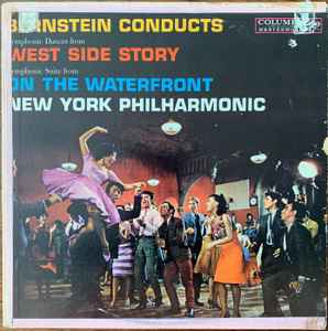 Leonard Bernstein - Symphonic Dances From West Side Story / Symphonic Suite From On The Waterfront album cover