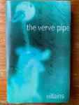 The Verve Pipe - Villains | Releases | Discogs