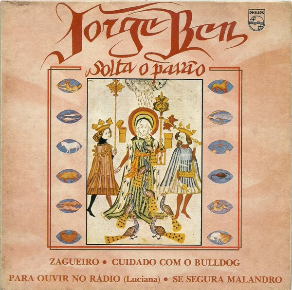 Jorge Ben – Solta O Pavão (1976, Vinyl) - Discogs