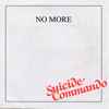 No More - Suicide Commando