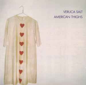 Veruca Salt – American Thighs (1994, CD) - Discogs