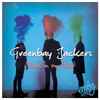 Greenbay Jackers - Music In My Head