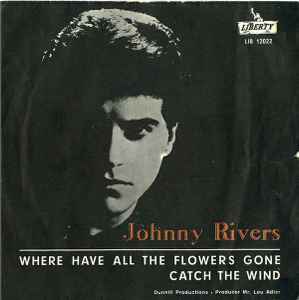 Johnny Rivers - Where Have All The Flowers Gone / Catch The Wind album cover