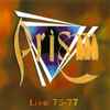 Prism (17) - Live 75-77